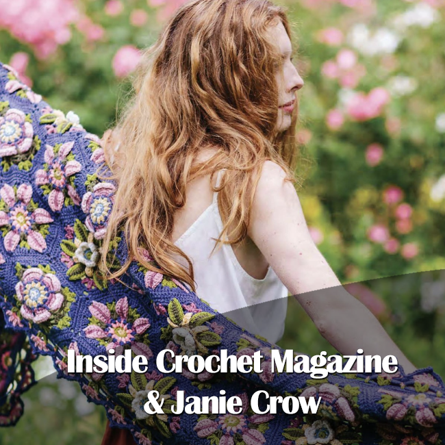 Inside Crochet Magazine & Janie Crow CAL (Crochet Along) Series