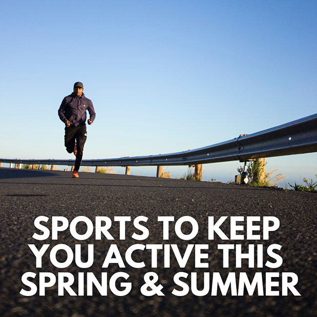 Sports To Keep You Active This Spring & Summer